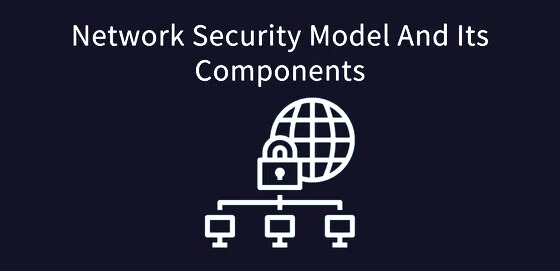 Network Security Model