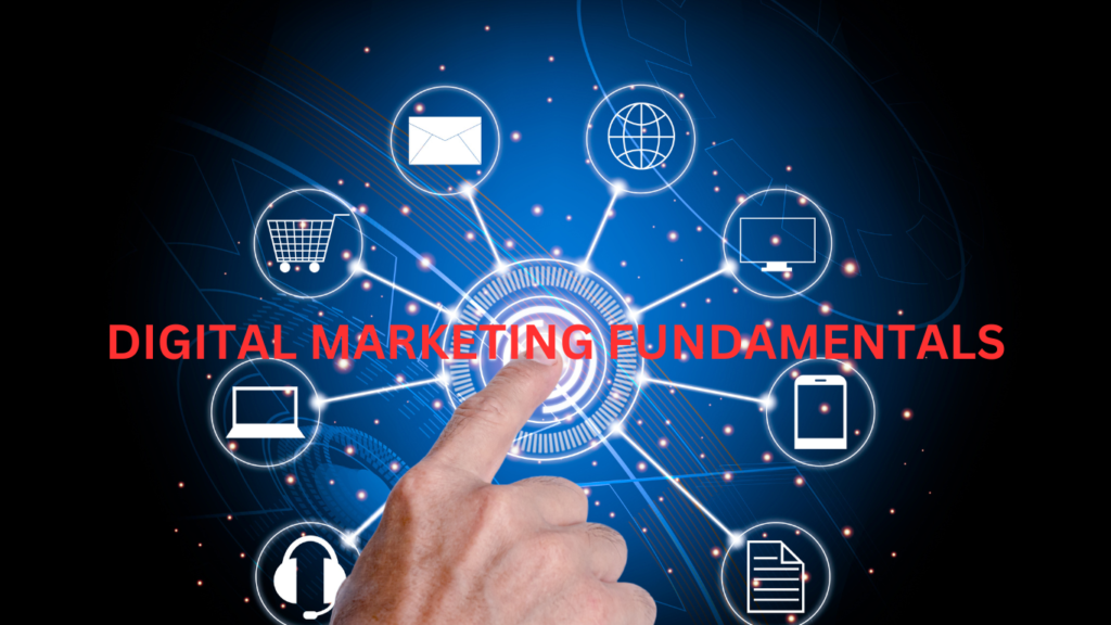 Fundamentals of Digital Marketing